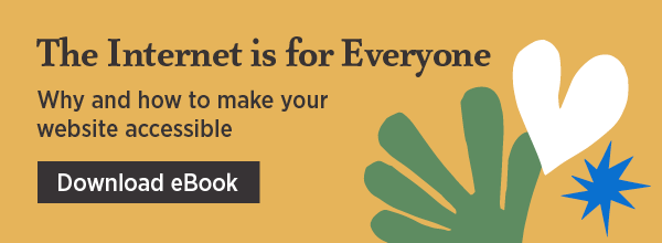 CTA button to The Internet is for Everyone - Why and how to make your website accessible. Below the text there is a button with the words 'Download eBook' on it