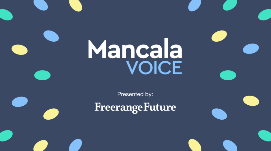 Mancala voice logo with tagline: Presented by Freerange Future.